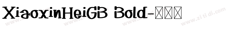 XiaoxinHeiGB Bold字体转换